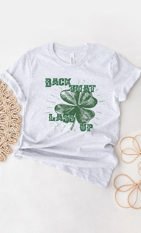 Back That Lass Up Lucky Shamrock Graphic Tee
