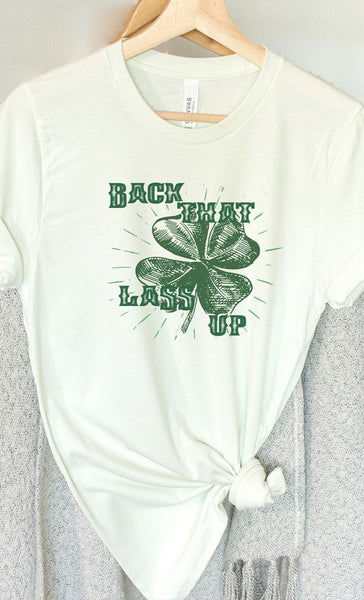 Back That Lass Up Lucky Shamrock Graphic Tee